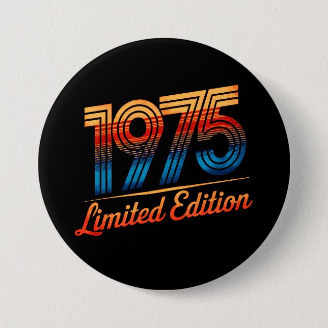 Badge Rond 7,6 Cm 50e anniversaire 1975 Edition limitée (Devant)
