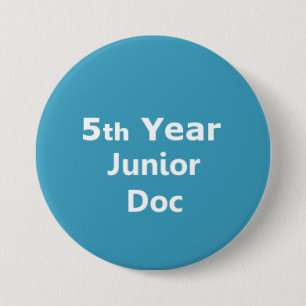 Badge Rond 7,6 Cm 5ème Insigne junior de docteur d'année