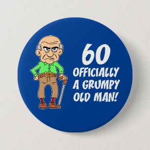 Badge Rond 7,6 Cm 60 Bouton Officiellement Un Vieux Homme Grumeux