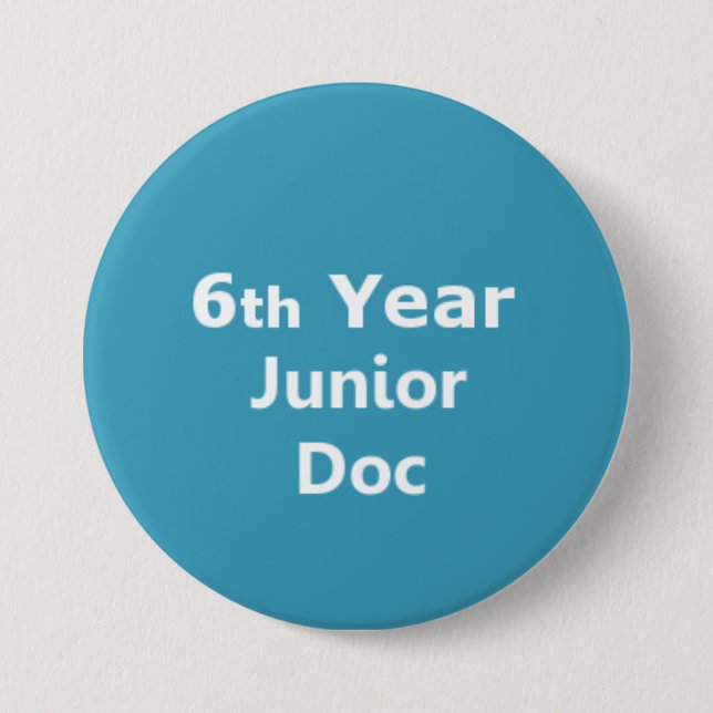 Badge Rond 7,6 Cm 6ème Insigne junior de docteur d'année (Devant)