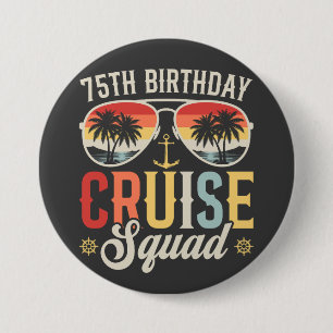 Badge Rond 7,6 Cm 75E Anniversaire Équipe de croisière Ronde de corr