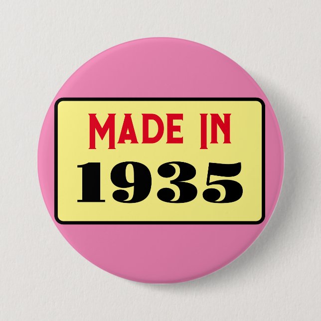 Badge Rond 7,6 Cm 90e fête d'anniversaire né 1935 90 pin (Devant)