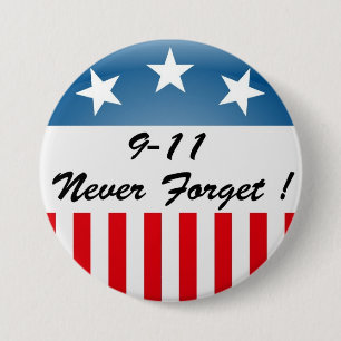 BADGE ROND 7,6 CM 9 11 N'OUBLIEZ JAMAIS