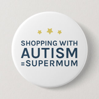 Badge Rond 7,6 Cm Achat avec l'insigne rond de Supermum d'autisme