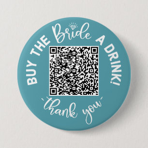 Badge Rond 7,6 Cm Acheter L'Épouse Un Verre QR Code Bachelor Rose Bo