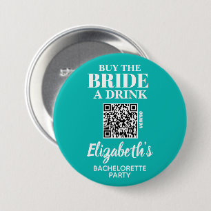 Badge Rond 7,6 Cm Acheter Mariée A Boire Bachelorette Party QR Code