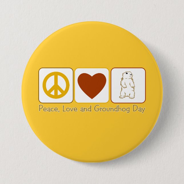 Badge Rond 7,6 Cm Amour de paix et jour de Groundhog (Devant)