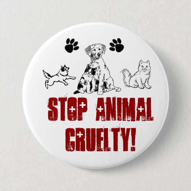 Badge Rond 7,6 Cm ARRÊTEZ LA CRUAUTÉ ANIMALE ! goupille (Devant)