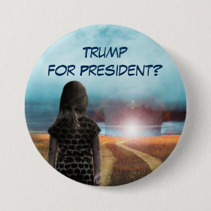 Badge Rond 7,6 Cm Atout pour le président ?