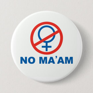 Badge Rond 7,6 Cm Aucune goupille de Madame