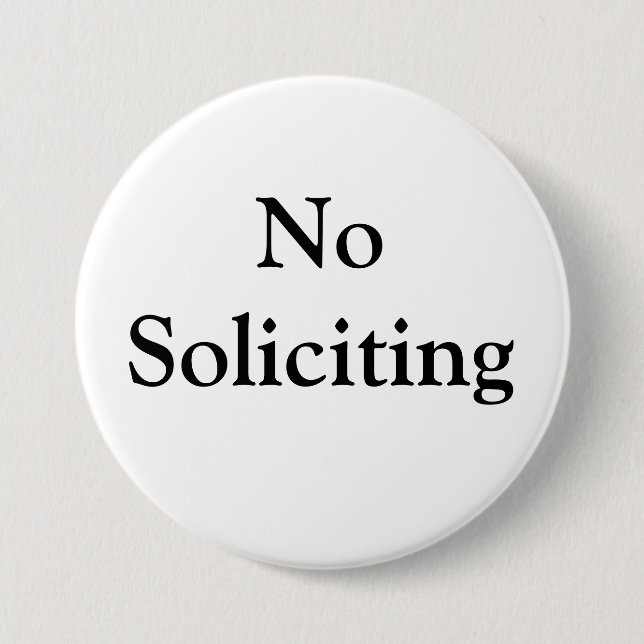 Badge Rond 7,6 Cm Aucune sollicitation (Devant)