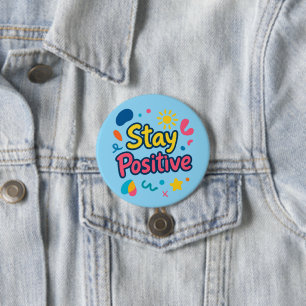 Badge Rond 7,6 Cm Autocollant Coloré Restez Positif