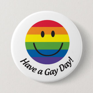 Badge Rond 7,6 Cm Ayez un jour gai