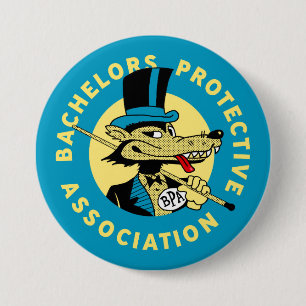 Badge Rond 7,6 Cm Bachelors Protective Association