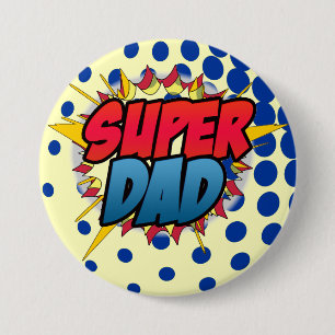 Badge Rond 7,6 Cm Bande dessinée Inspiré Super Papa