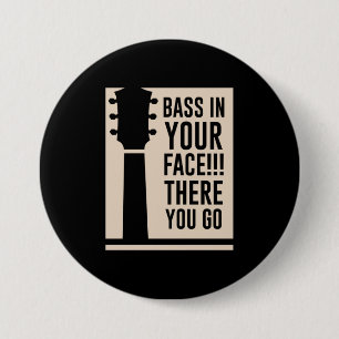 Badge Rond 7,6 Cm Basse de musique de guitare dans votre visage