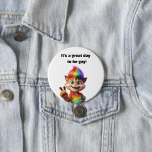 Badge Rond 7,6 Cm Belle Journée pour être Gay