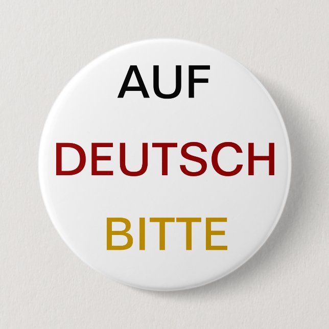 Badge Rond 7,6 Cm Bitte de forces d'appoint Allemand (Devant)