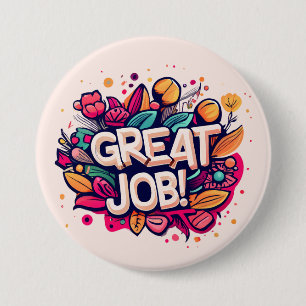 Badge Rond 7,6 Cm Bon travail