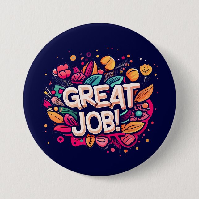 Badge Rond 7,6 Cm Bon travail (Devant)