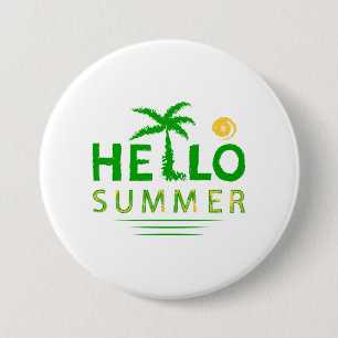 Badge Rond 7,6 Cm Bonjour été