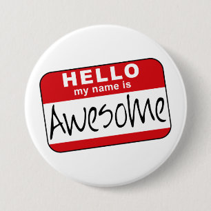 Badge Rond 7,6 Cm Bonjour, mon nom est impressionnant