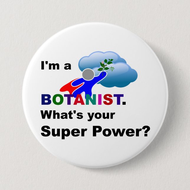 Badge Rond 7,6 Cm Botaniste Superhero conception personnalisée (Devant)
