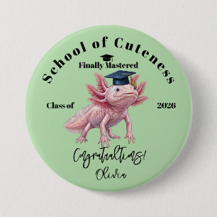 Badge Rond 7,6 Cm Bouton Axolotl de Remise des Diplômes - Fierté de 