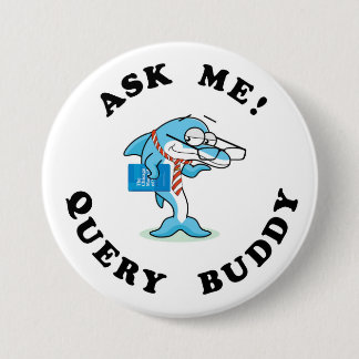 Badge Rond 7,6 Cm Bouton Buddy de requête PD (version ELA)