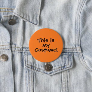 Badge Rond 7,6 Cm Bouton "C'est mon costume"