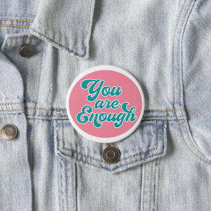 Badge Rond 7,6 Cm Bouton Citation Motivation Suffisante