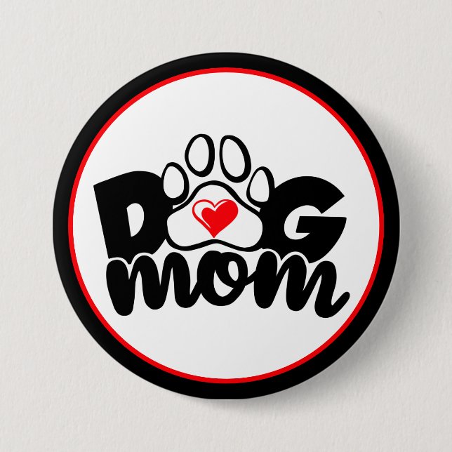 Badge Rond 7,6 Cm Bouton Coeur Paw Maman Chien (Devant)