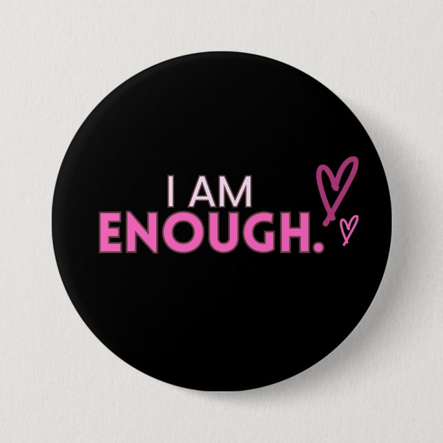 Badge Rond 7,6 Cm Bouton Coeur rose "Je Suffis" (Devant)