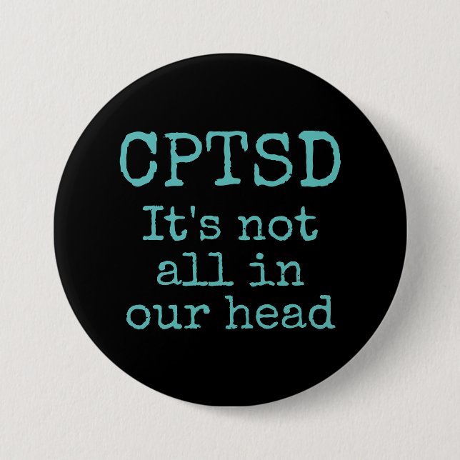 Badge Rond 7,6 Cm Bouton CPTSD (Devant)