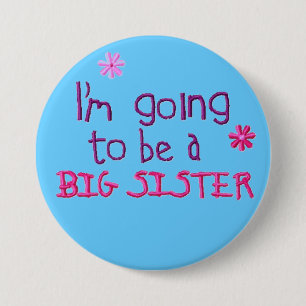 Badge Rond 7,6 Cm Bouton de GRANDE soeur
