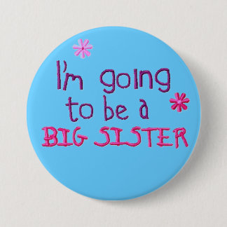 Badge Rond 7,6 Cm Bouton de GRANDE soeur