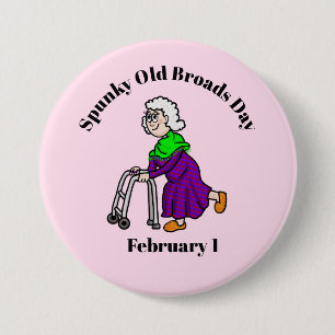 Badge Rond 7,6 Cm Bouton de la femme âgée du jour des vieux Broads