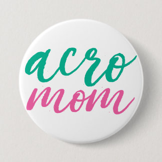 Badge Rond 7,6 Cm Bouton de maman d'Acro