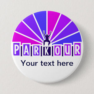 Badge Rond 7,6 Cm Bouton de PARKOUR, personnaliser