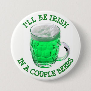 Badge Rond 7,6 Cm Bouton d'Humour d'alcool Joyeux St Patrick's Day