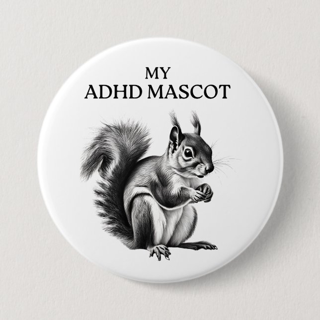 Badge Rond 7,6 Cm Bouton écureuil ADHD (Devant)
