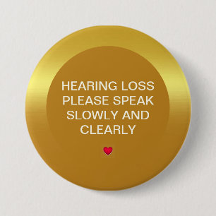 Badge Rond 7,6 Cm Bouton Gold Metallic Perte auditive 3"