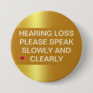 Badge Rond 7,6 Cm Bouton Gold Metallic Perte auditive 3"