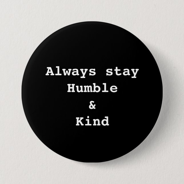 Badge Rond 7,6 Cm Bouton humble et aimable (Devant)