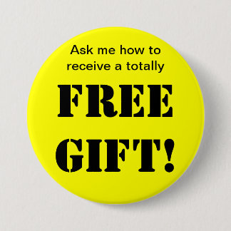 Badge Rond 7,6 Cm Bouton libre de cadeau