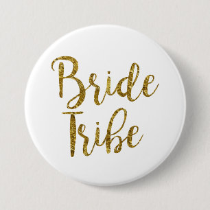 Badge Rond 7,6 Cm Bouton Mariée Tribu Écriture Blanc & Or