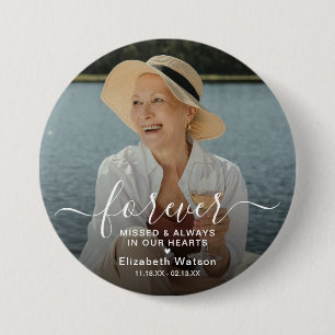 Badge Rond 7,6 Cm Bouton Mémorial de Photo 'Script Forever Missed'