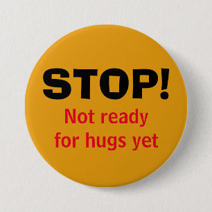 Badge Rond 7,6 Cm Bouton NO HUGS