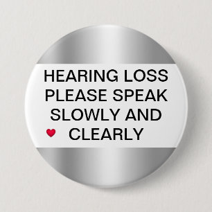 Badge Rond 7,6 Cm Bouton Perte auditive en argent 3"