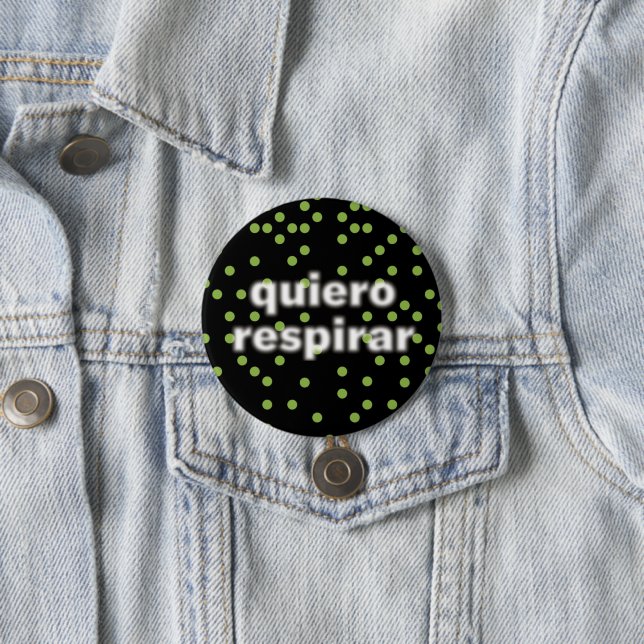 Badge Rond 7,6 Cm Bouton respiratoire quiero (En situation)